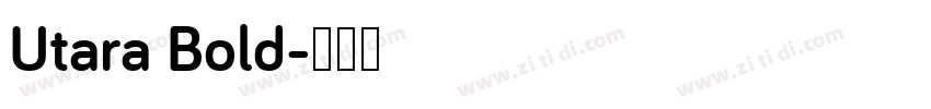 Utara Bold字体转换